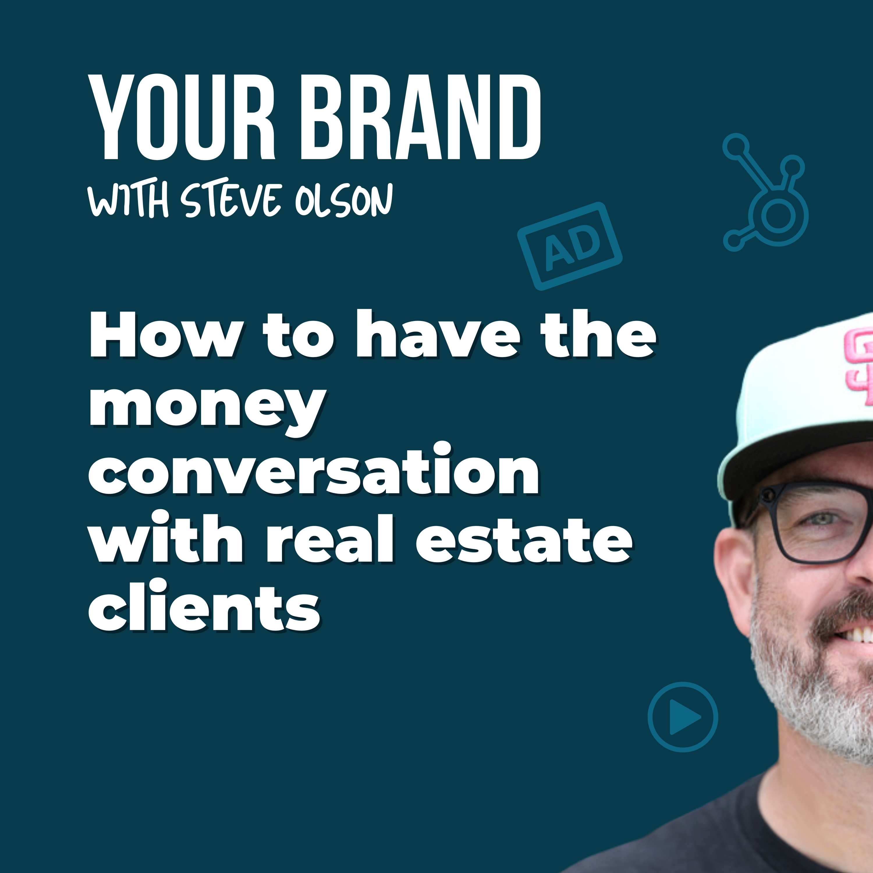 How to have the money conversation with your Real Estate clients and prospects